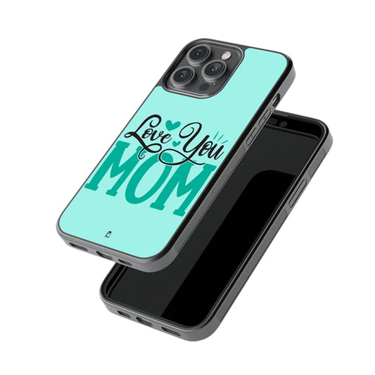 Love You Mom Glossy Metal Case