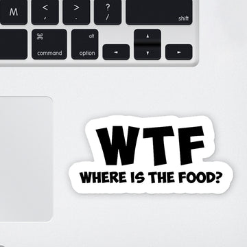 WTF , Where is the Food Laptop Sticker