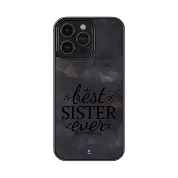 Best Sister Ever Glossy Metal Case