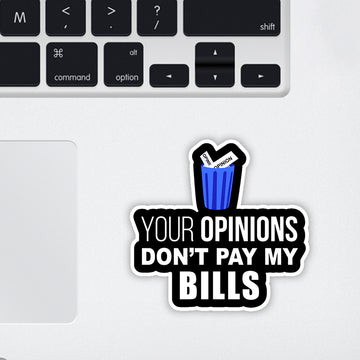 My Bills Matters Laptop Sticker