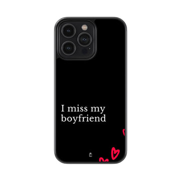 I Miss My Boyfriend Glossy Metal Case
