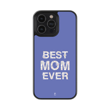 The Best Mom Ever Glossy Metal Case