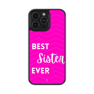 Best Sister Ever Glossy Metal Case