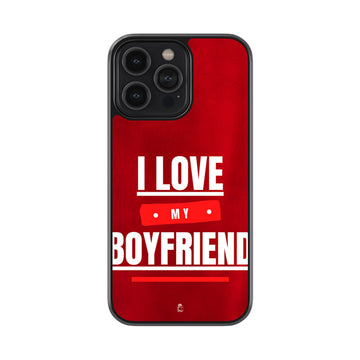 I Love My Boyfriend Glossy Metal Case