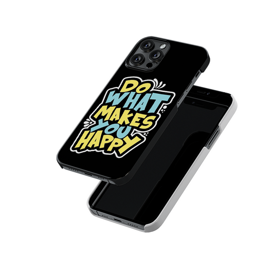 Do What Makes You Happy Slim Hard Case