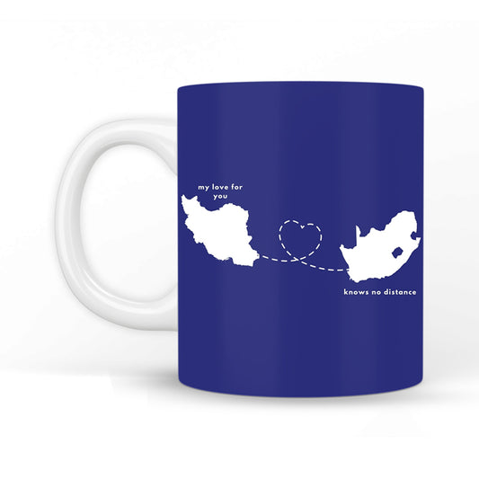 My love For You Knows no Distance Coffee Mug