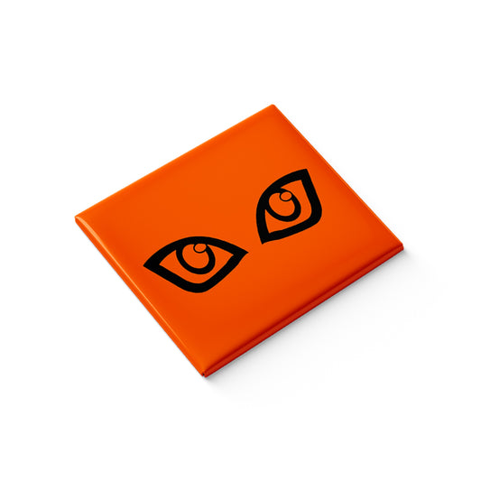 Eyes on you Fridge Magnet