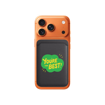 You're the best Magsafe Wallet