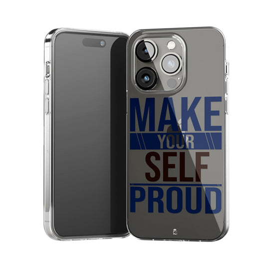 Make Yourself Proud Clear Silicone Case