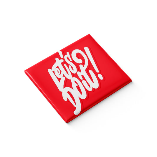 Lets Do It Fridge Magnet