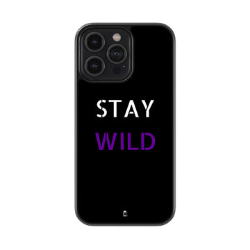 Stay Wild Glossy Metal Case
