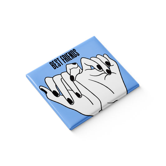 Best Friends Fridge Magnet