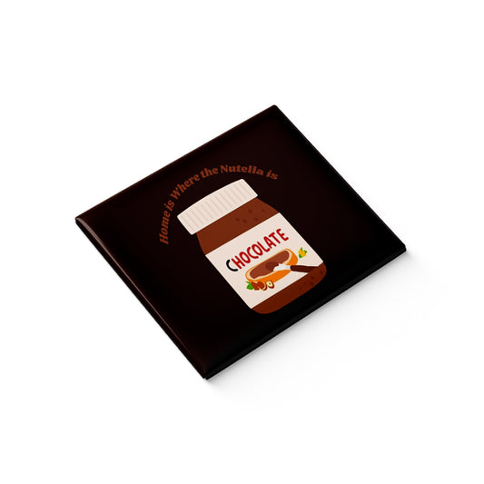 Home is Where the Nutella is Fridge Magnet