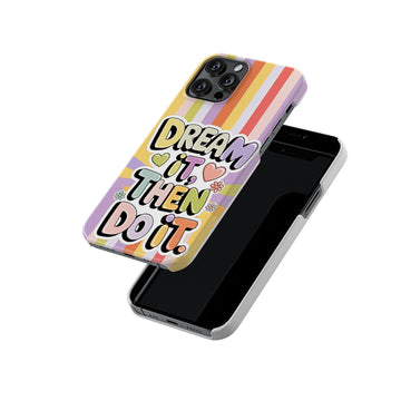Dream it then do it Slim Hard Case