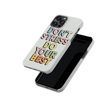 Dont stress do your best Slim Hard Case
