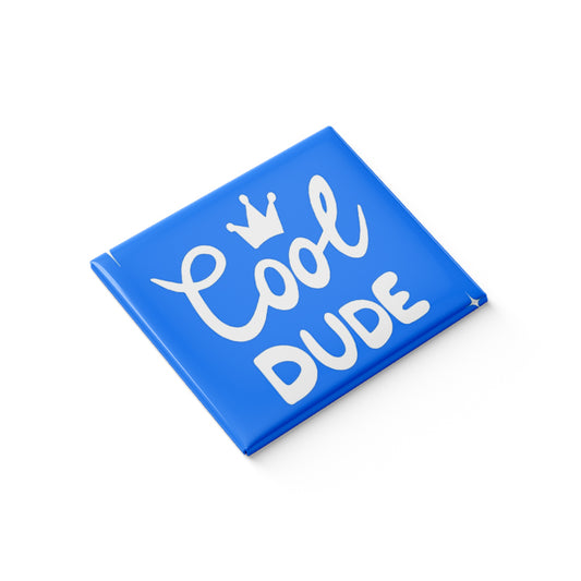 Cool Dude Fridge Magnet