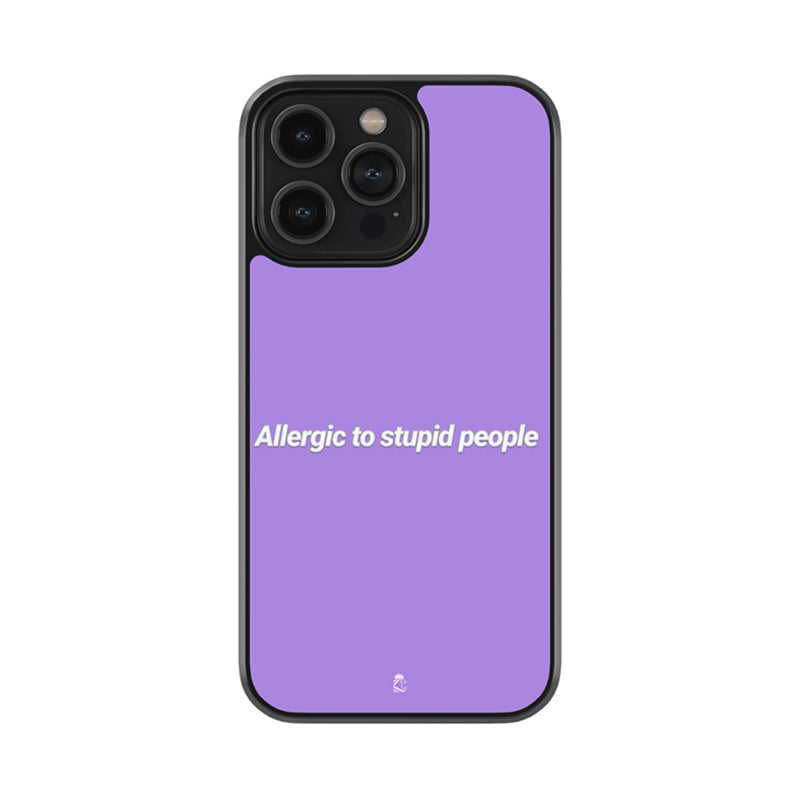 Allergic To Stupid People Glass Case