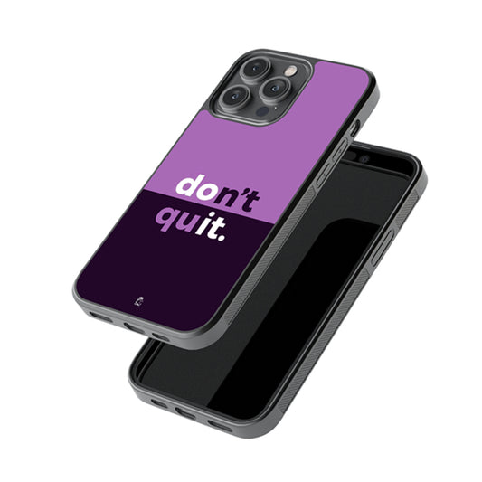 Don't Quit Glossy Metal Case
