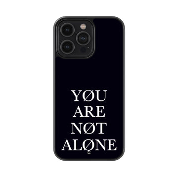 You Are Not Alone Glossy Metal Case