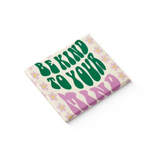 Be Kind To your Mind Fridge Magnet