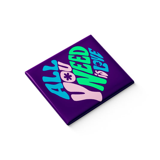 All you Need is Love Fridge Magnet