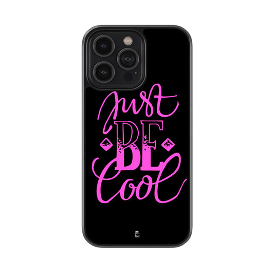 Just Be Cool Glossy Metal Case