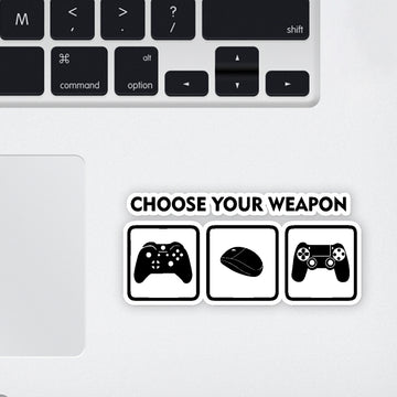 Choose Your Weapon