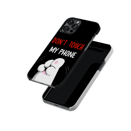 Don't Touch My Phone Slim Hard Case