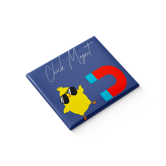 Chick Magnet Fridge Magnet