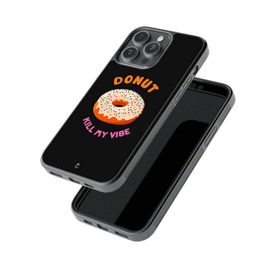 Doughnut Kill My Vibe Glossy Metal Case