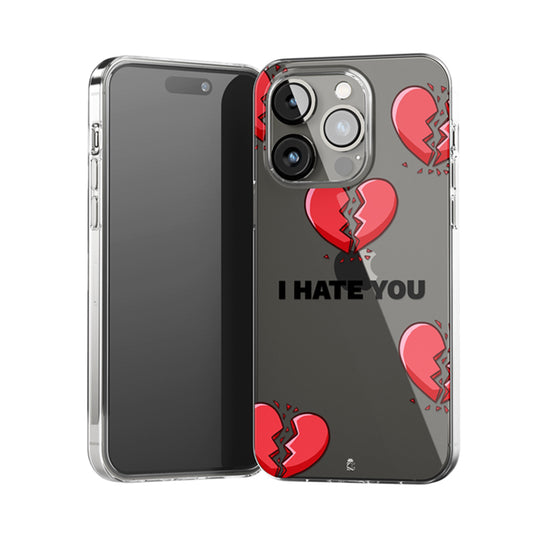 I hate You Clear Silicone Case