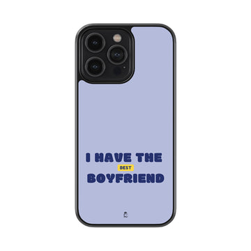 I Have the Best Boyfriend Glossy Metal Case
