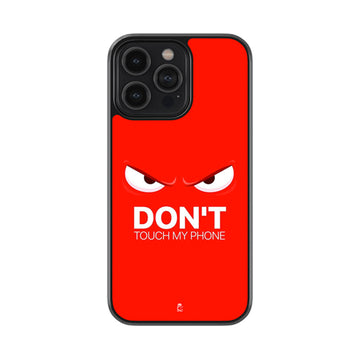 Don't Touch My Phone Glossy Metal Case