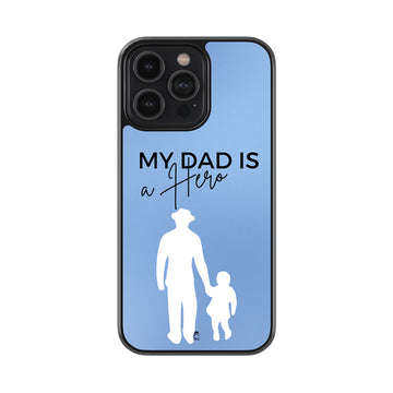 My Dad is a Hero  Glossy Metal Case