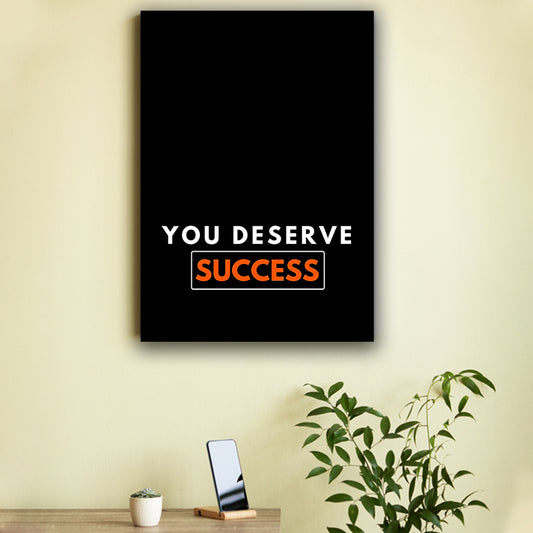 You Deserve Success Poster