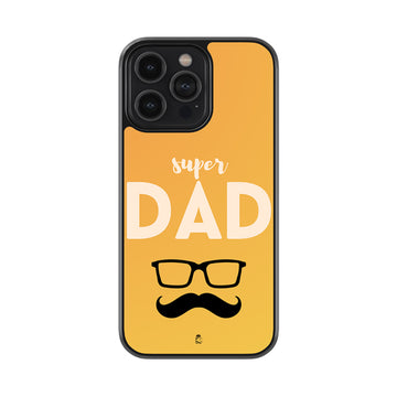 You are Super Dad Glossy Metal Case