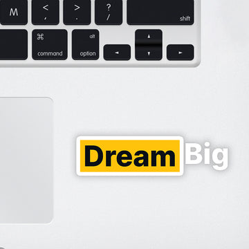 Dream Big Laptop Sticker
