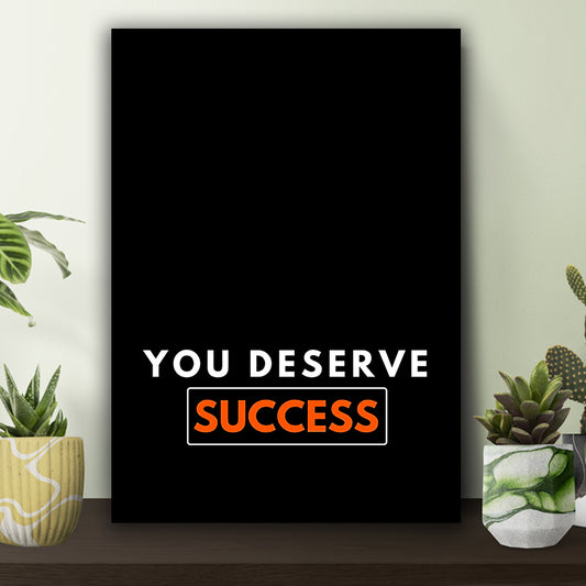 You Deserve Success Poster