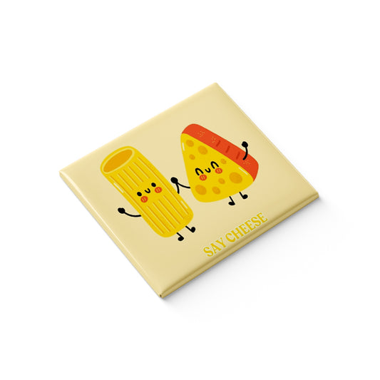 Say Cheese Fridge Magnet