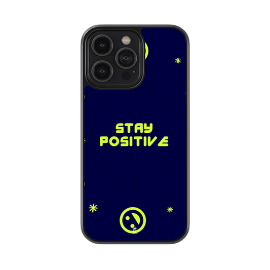 Stay Positive Glossy Metal Case