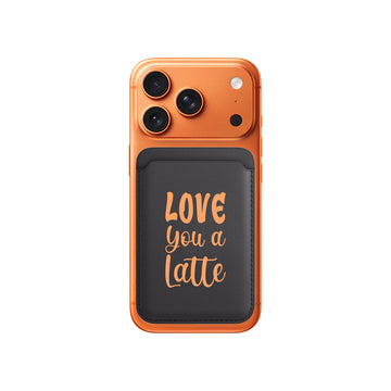 Love you a latte Magsafe Wallet
