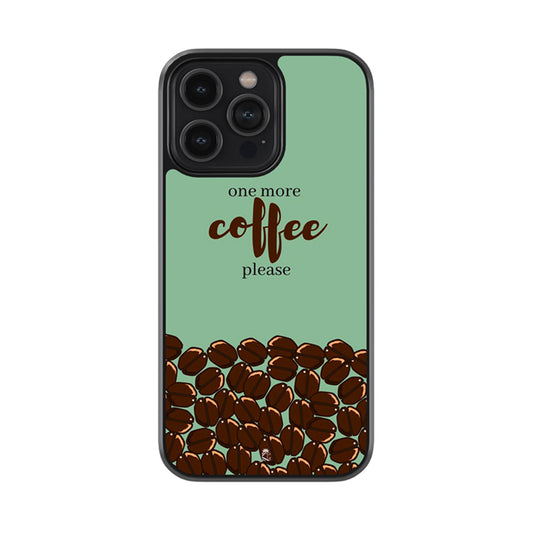 One More Coffee Please Glossy Metal Case