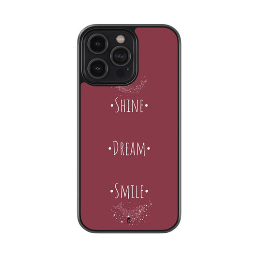 Shine, Dream, Smile Glossy Metal Case