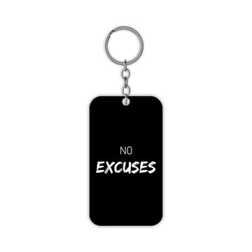 No Excuses Keychain