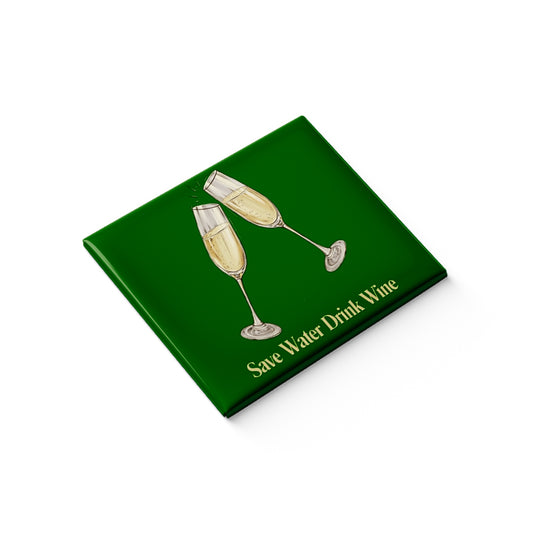 Save Water Drink Wine Fridge Magnet