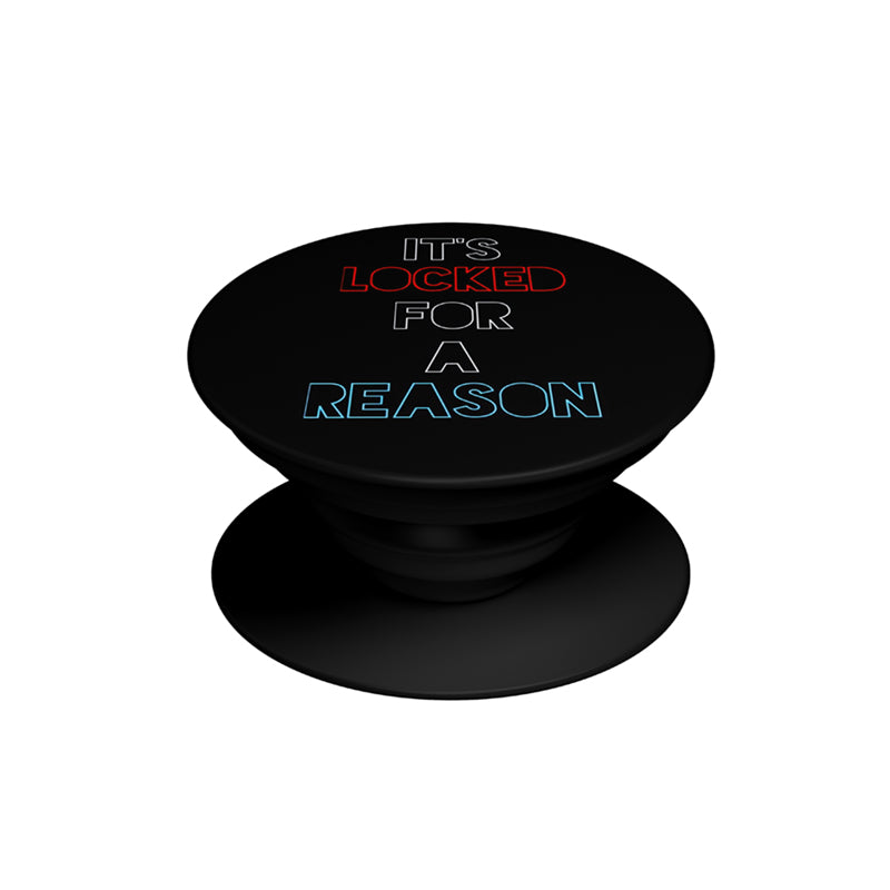 Locked For a Reason Pop Socket