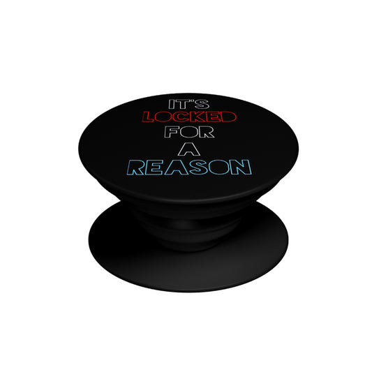 Locked For a Reason Pop Socket
