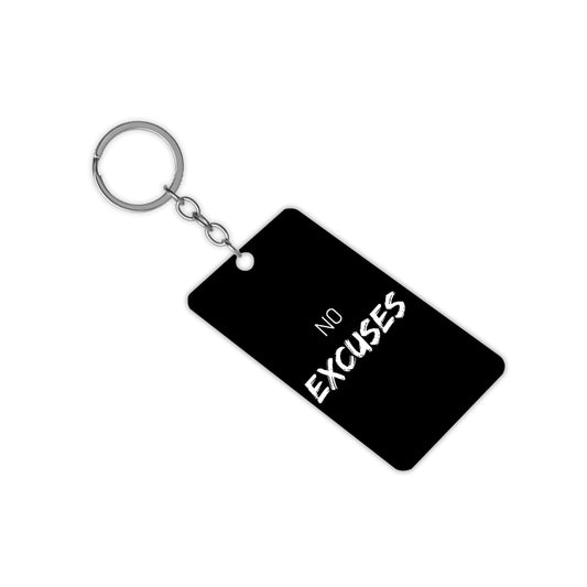No Excuses Keychain