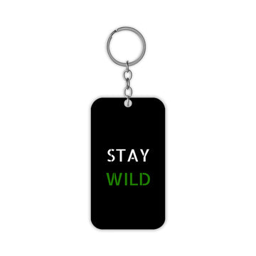 Stay Wild Keychain
