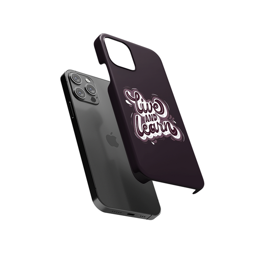 Live And Learn Slim Hard Case